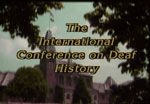 International Conference on Deaf History - Keynote Speeches