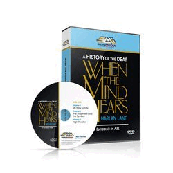 When the Mind Hears: A Synopsis in ASL - Complete DVD Set