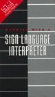 Working with a Sign Language Interpreter