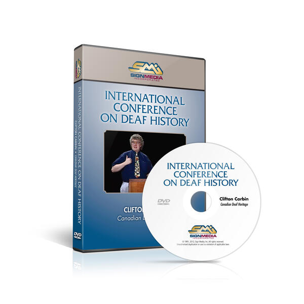 Clifton Carbin: Canadian Deaf Heritage DVD Clifton Carbin: Canadian Deaf Heritage DVD