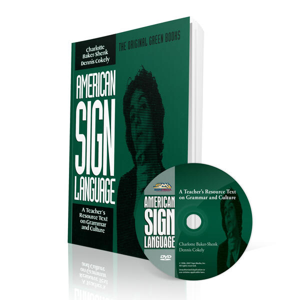 American Sign Language: A Teacher's Resource Text on Grammar and Culture - Book & DVD